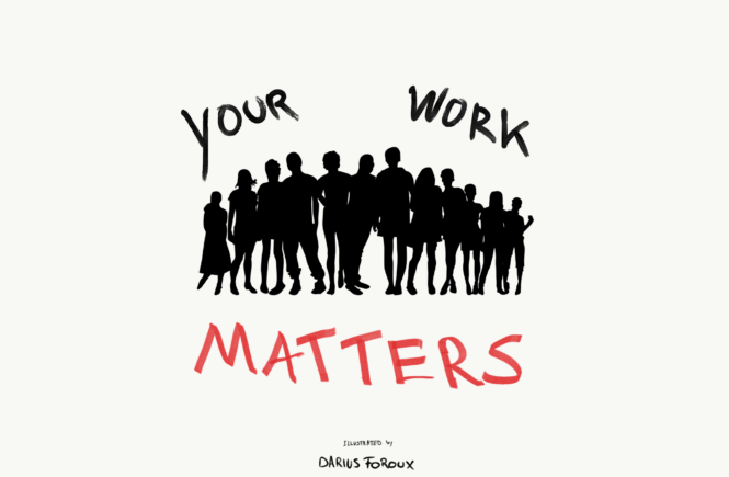 Your work matters