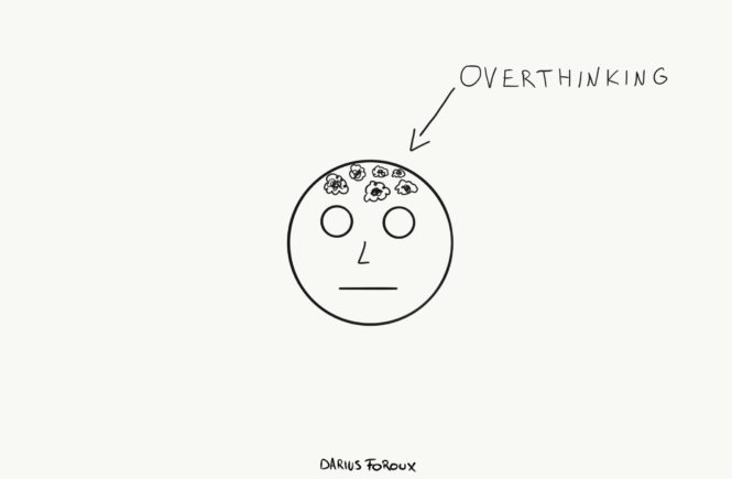 overthinking