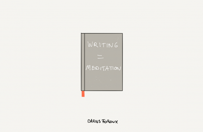 writing is meditation