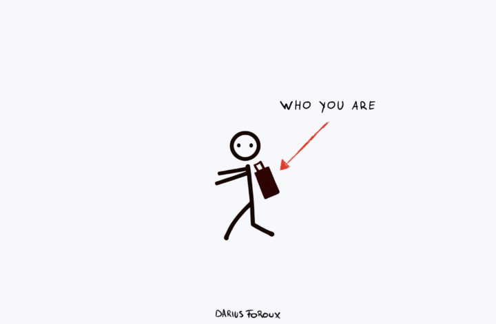 things in life that make you who you are