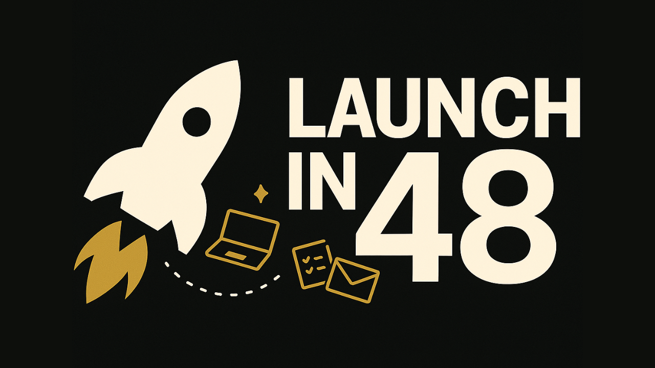 launch in 48 course